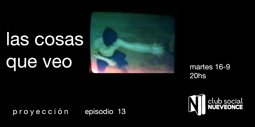 Las cosas que veo
